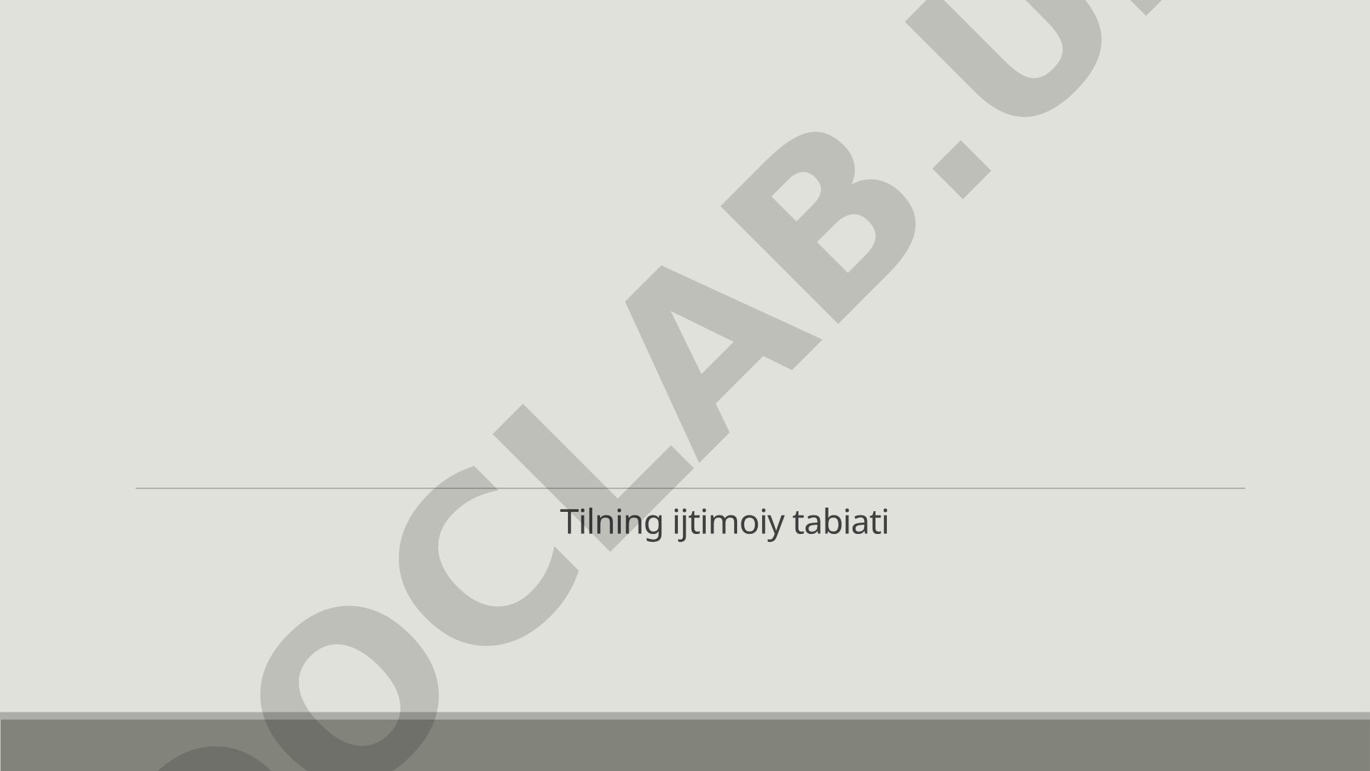 Tilning ijtimoiy tabiati