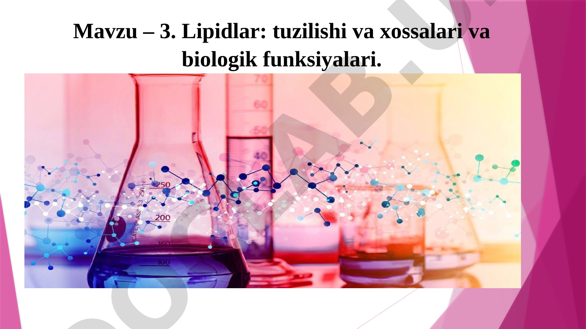 Lipidlar: tuzilishi va xossalari va biologik funksiyalari