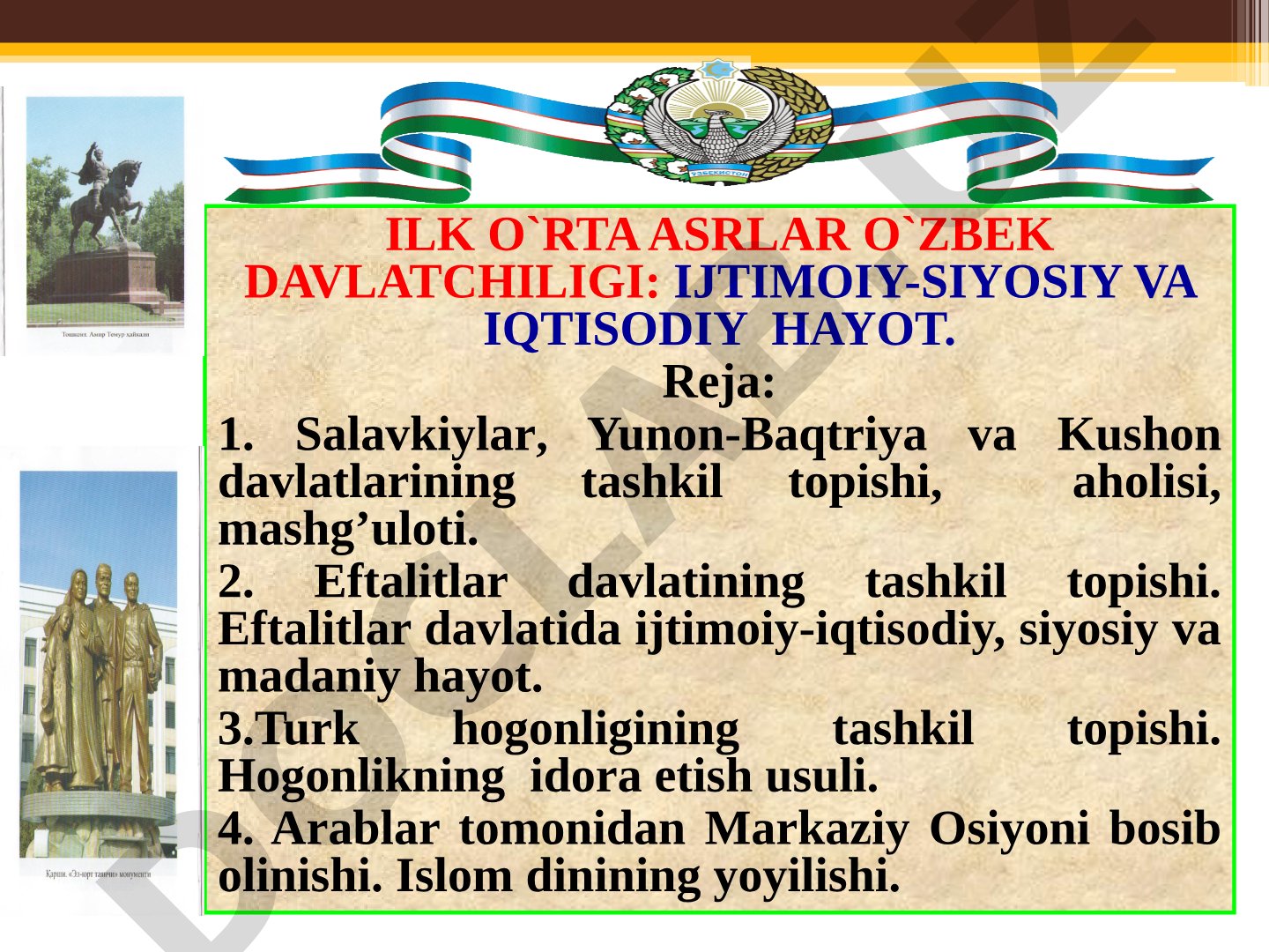 Ilk o`rta asrlar O'zbek davlatchiligi: ijtimoiy-siyosiy va iqtisodiy hayot