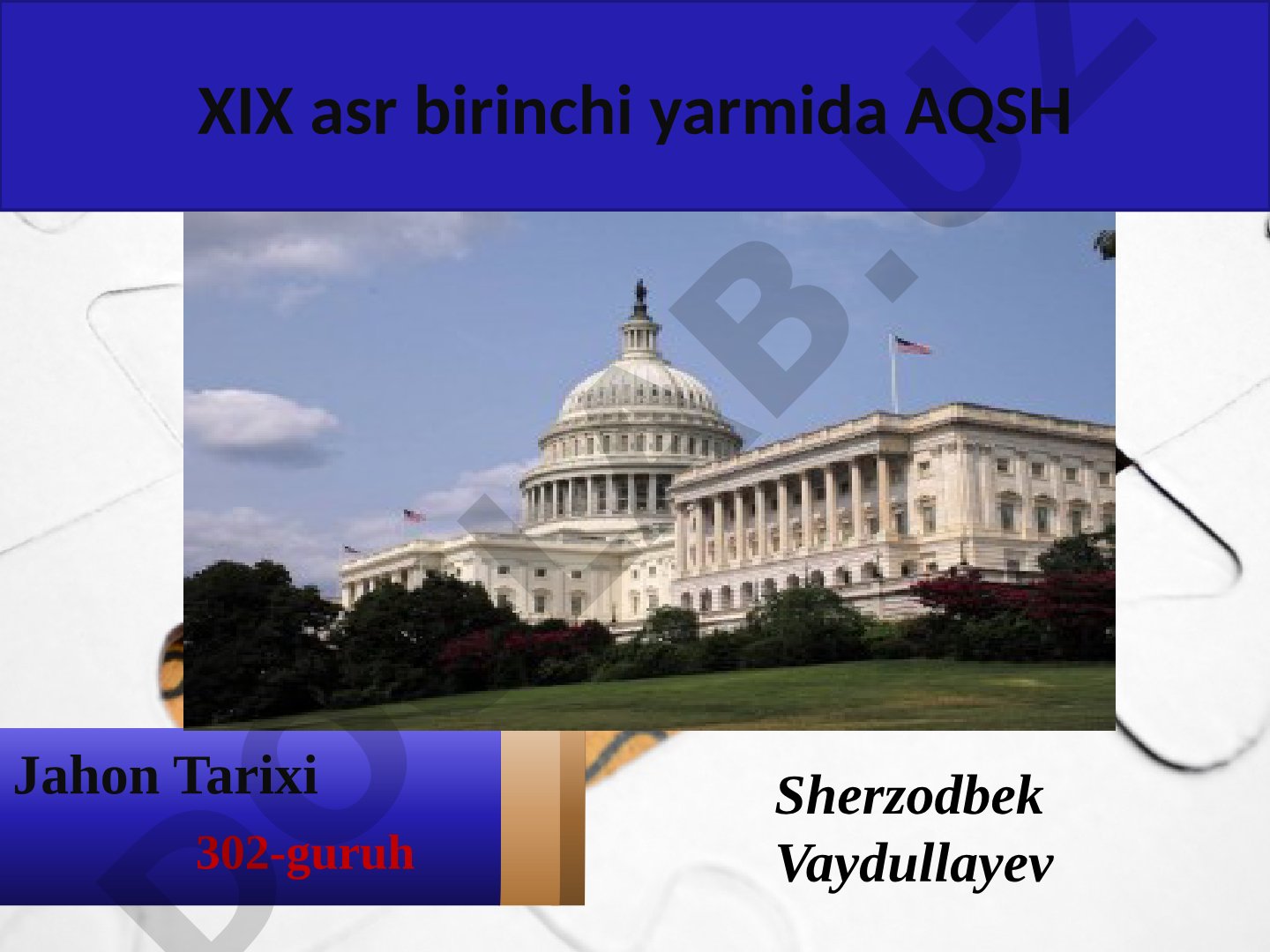 XIX asr birinchi yarmida AQSH iqtisodiy va ijtimoiy-siyosiy taraqqiyoti