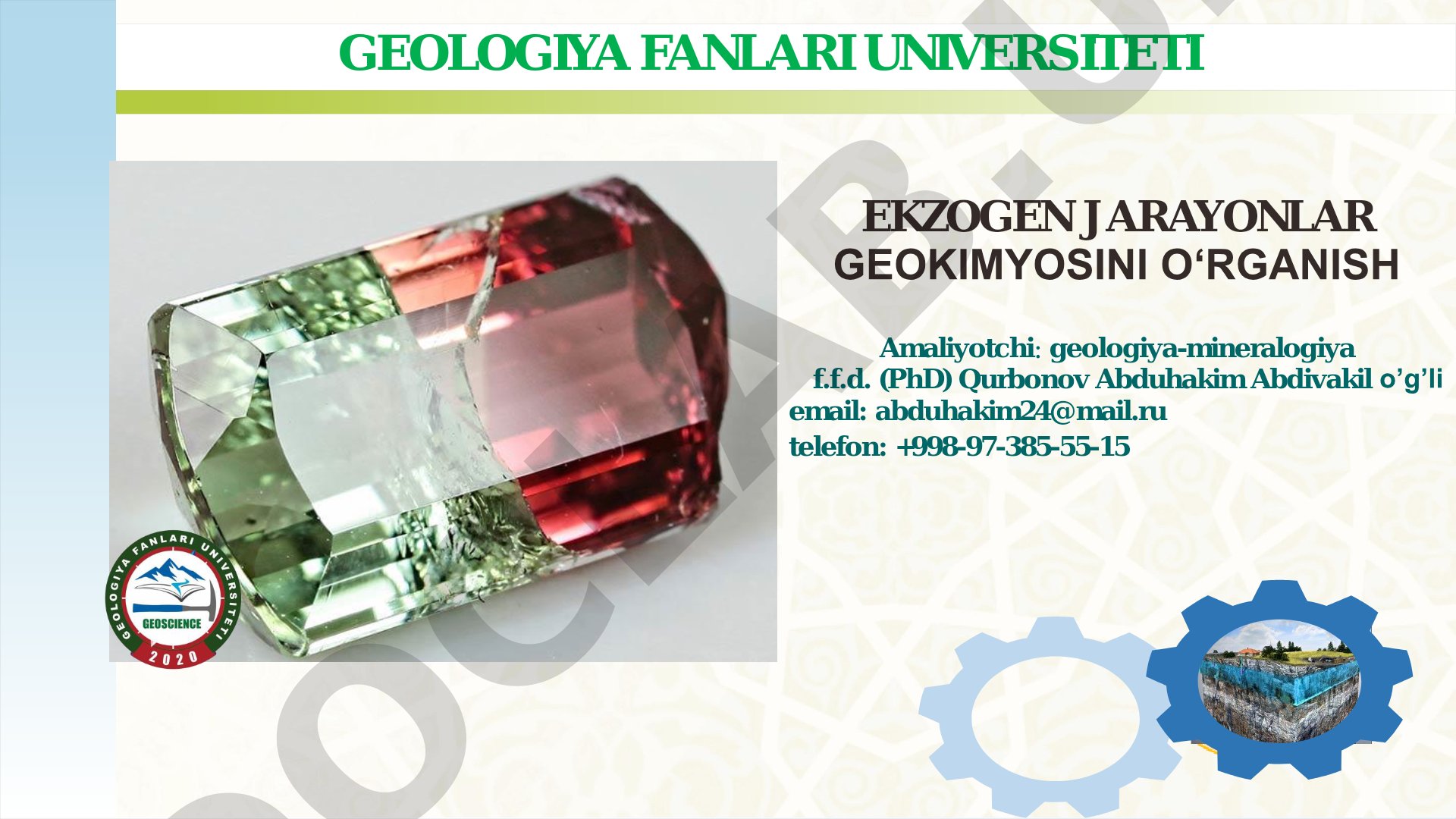 Ekzogen jarayonlar geokimyosini o‘rganish