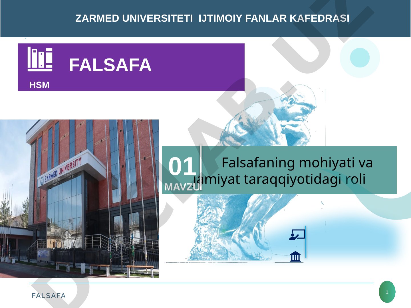 Falsafaning mohiyati va jamiyat taraqqiyotidagi roli