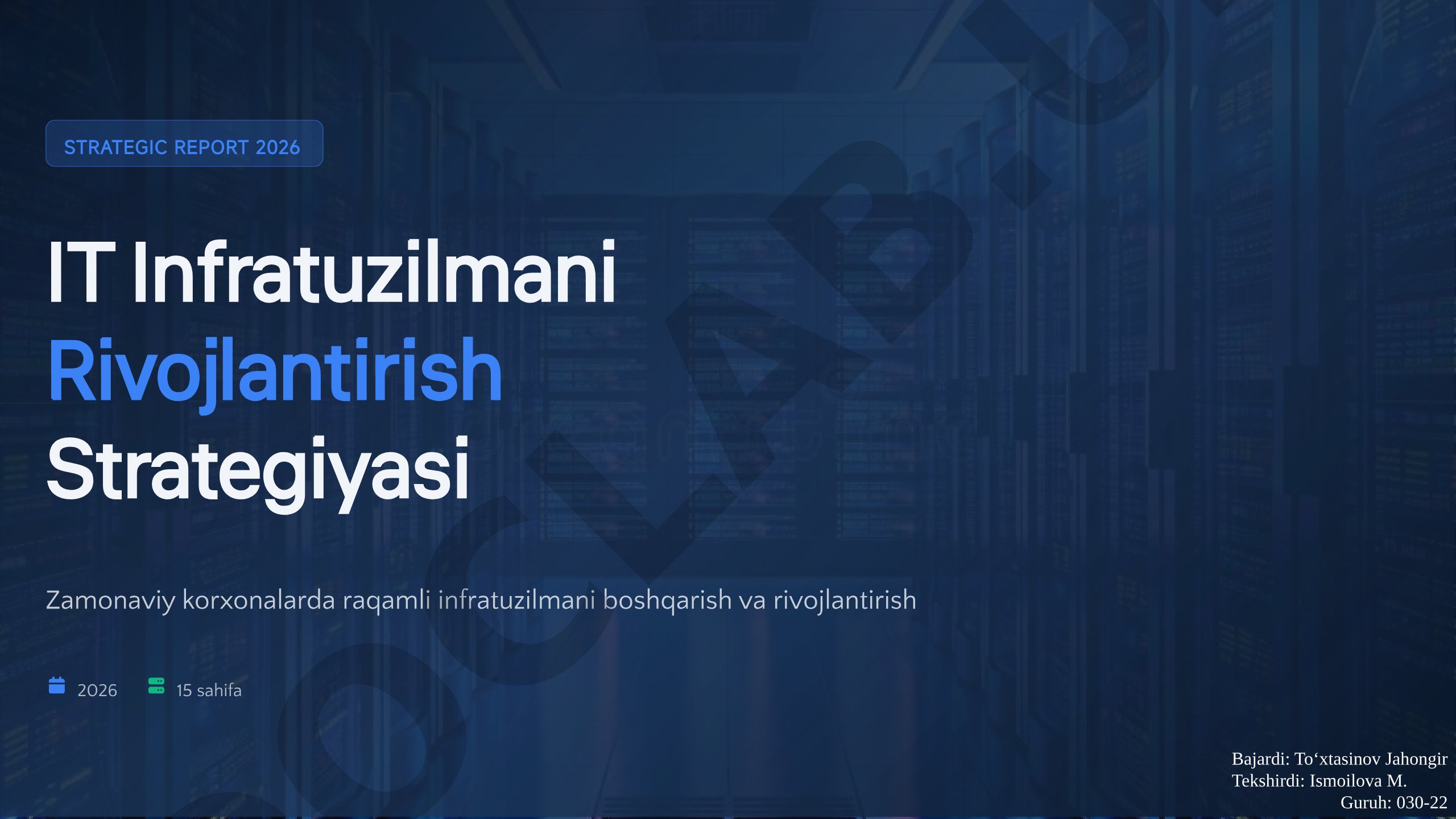 Strategic report 2026 IT infratuzilmani rivojlantirish strategiyasi