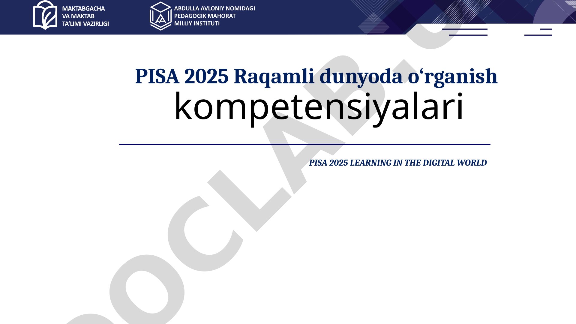 PISA 2025 Raqamli dunyoda o‘rganish