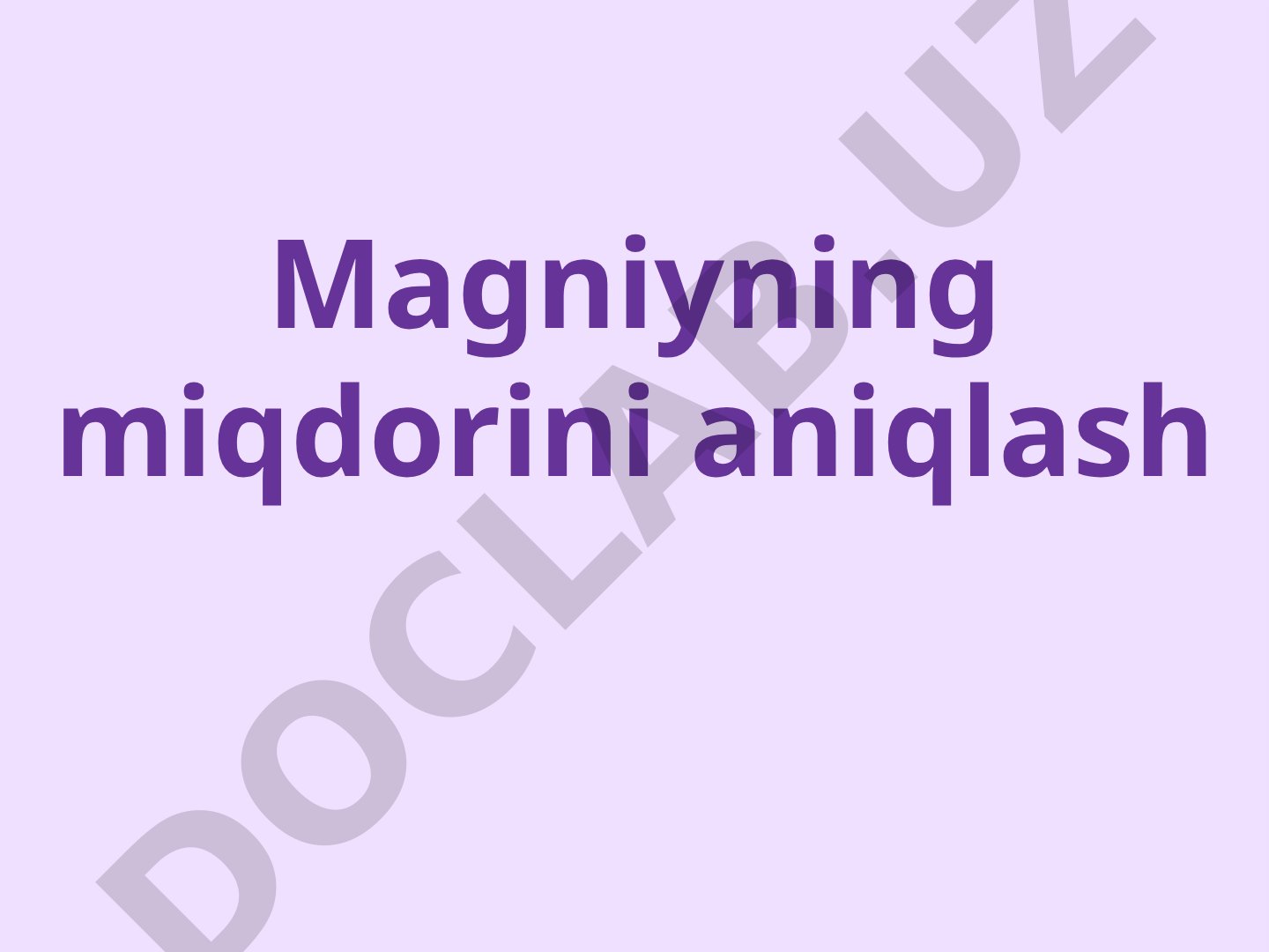 Magniyning miqdorini aniqlash