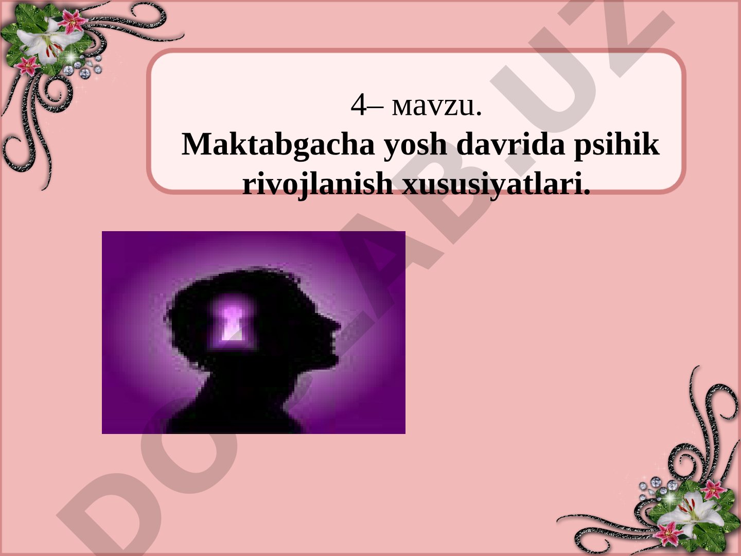Maktabgacha yosh davrida psixik rivojlanish xususiyatlari