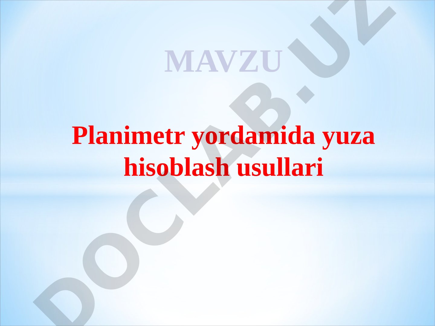 Planimetr yordamida yuza hisoblash usullari