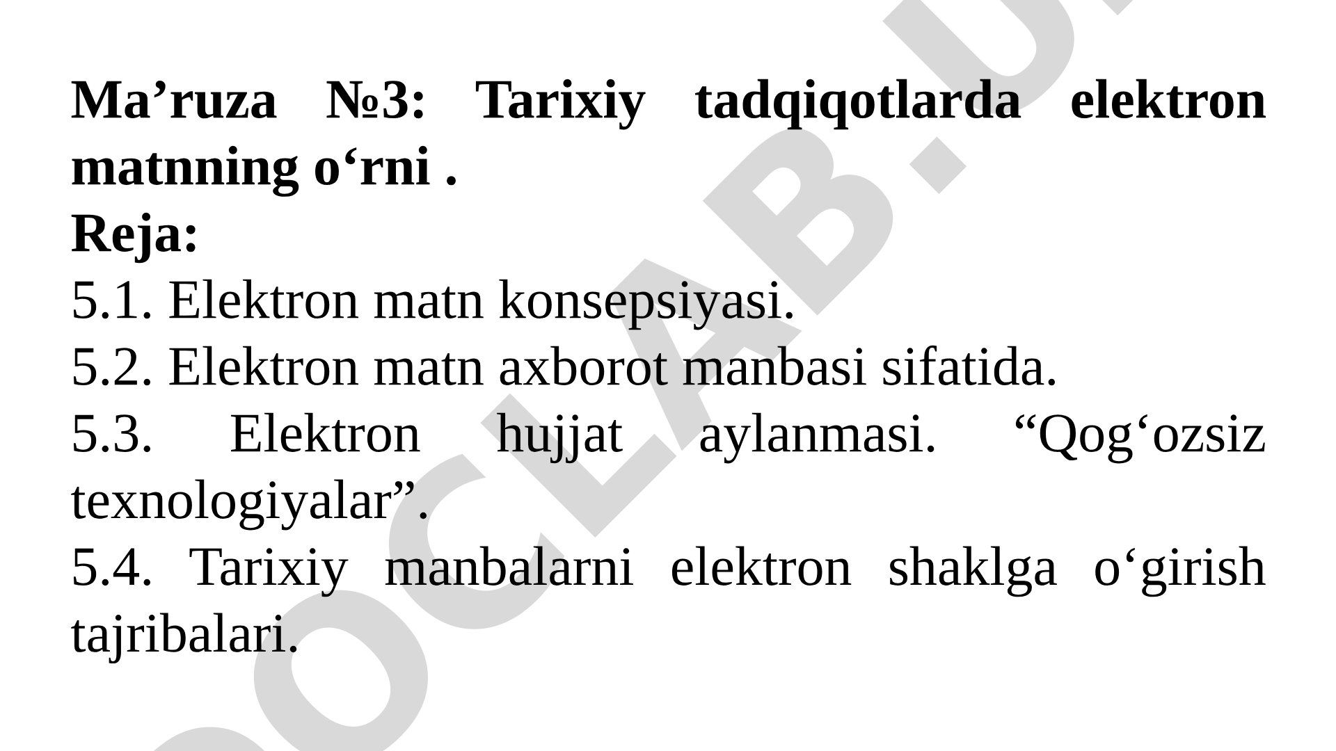 Tarixiy tadqiqotlarda elektron matnning o‘rni