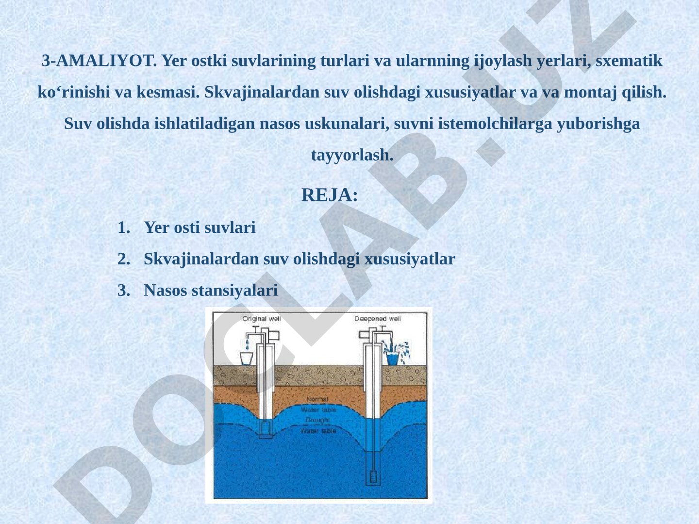 Yer ostki suvlarining turlari va ularning joylashish xususiyatlari