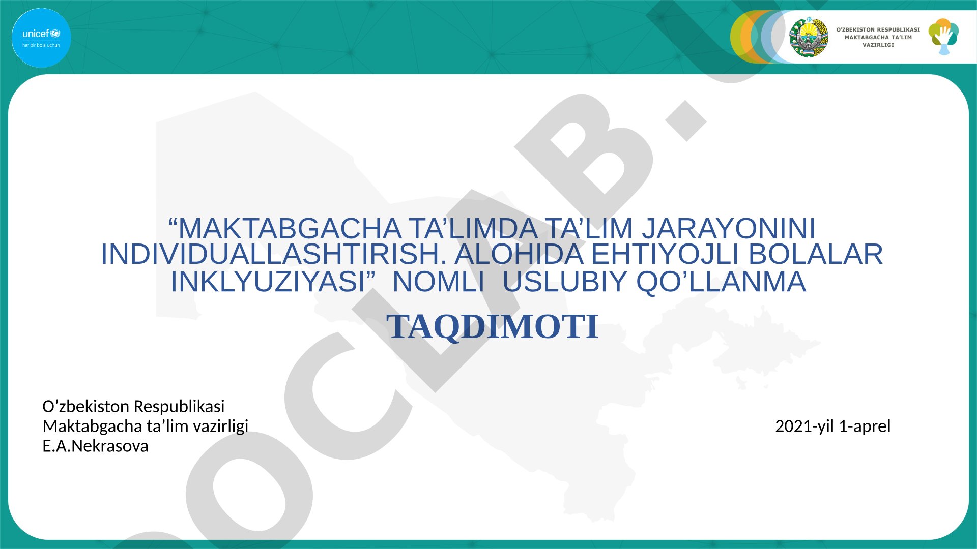 Maktabgacha ta’limda ta’lim jarayonini individuallashtirish va alohida ehtiyojli bolalar inklyuziyasi