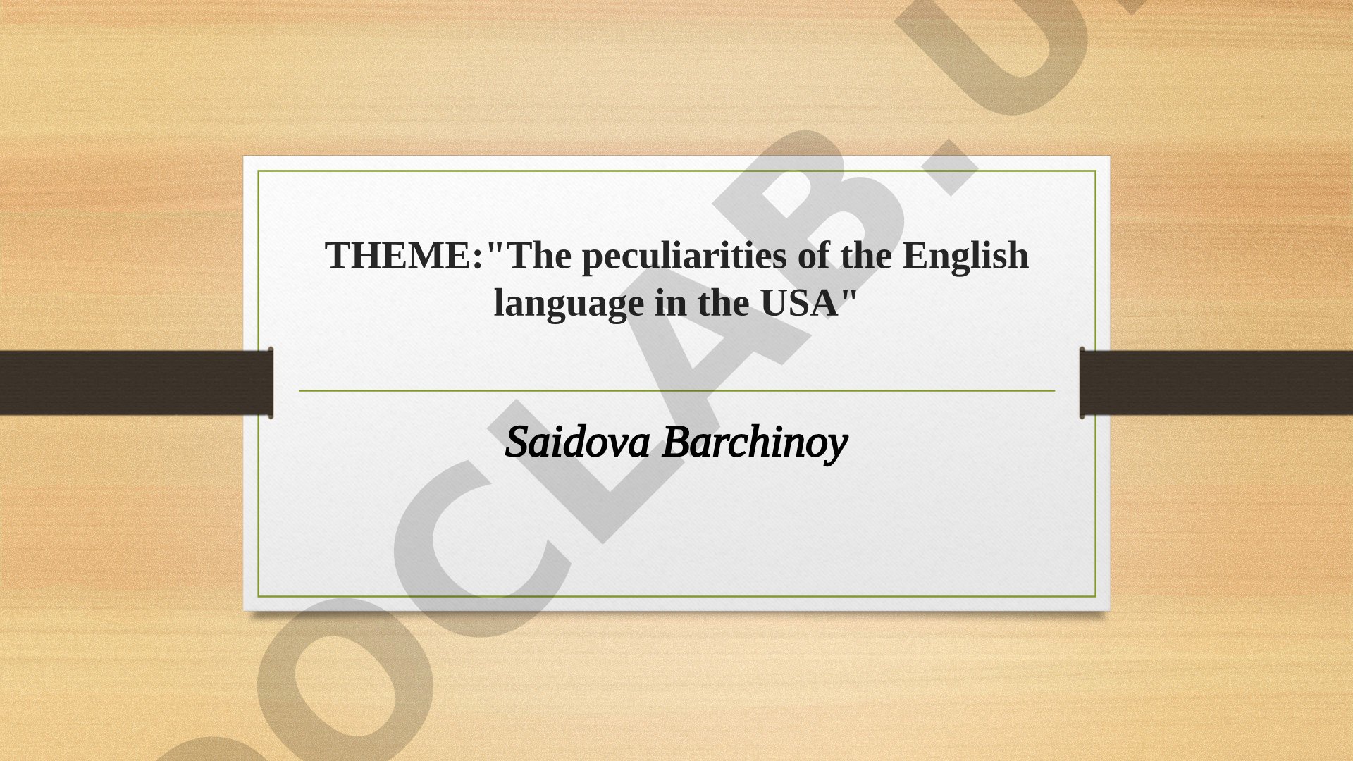 The peculiarities of the English language in the USA