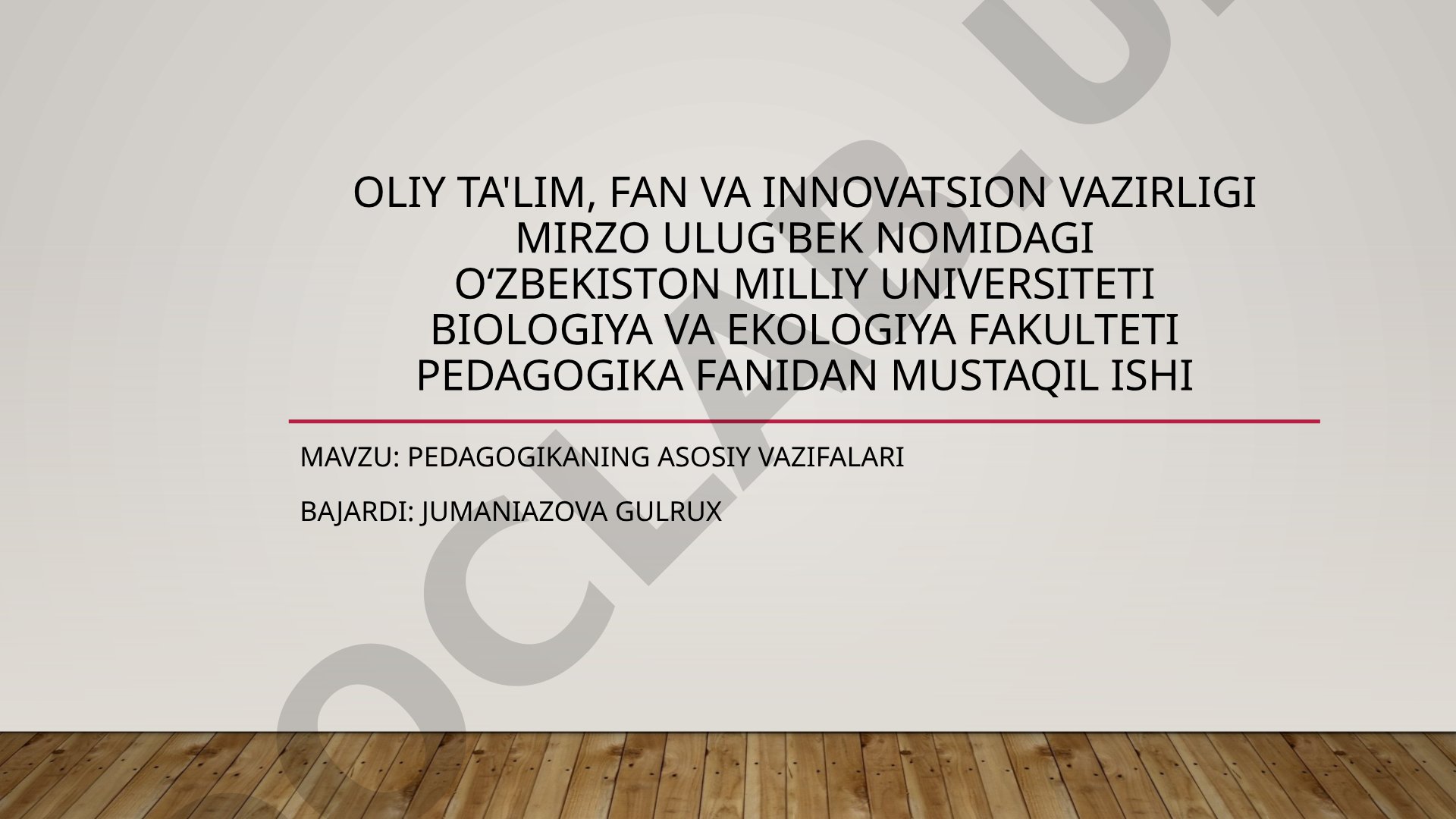 Pedagogikaning asosiy vazifalari