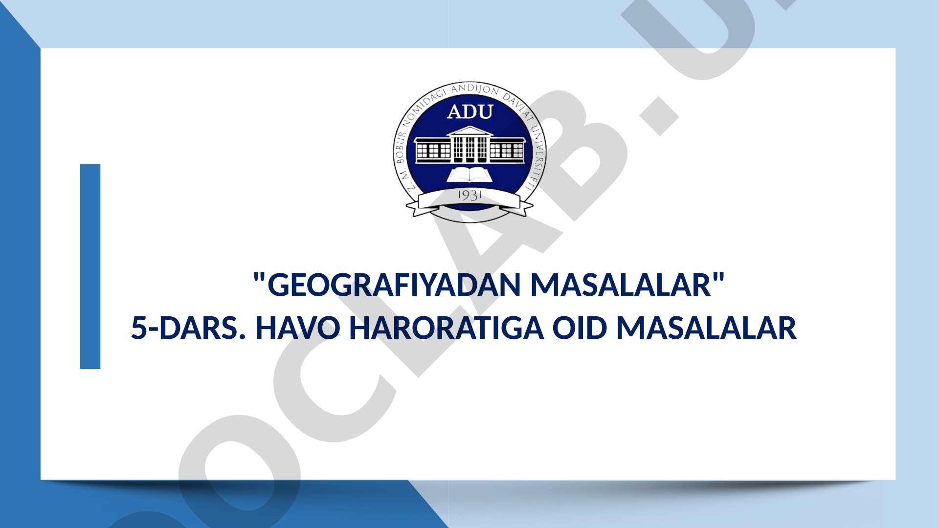 Geografiyadan masalalar 5-dars. Havo haroratiga oid masalalar.