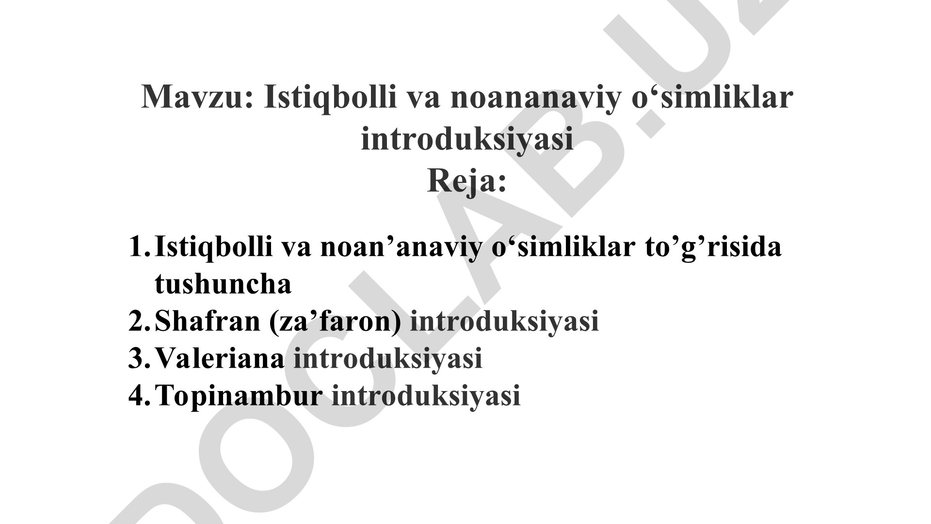 Istiqbolli va noananaviy o‘simliklar introduksiyasi