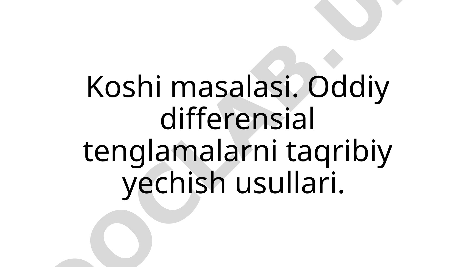 Koshi masalasi uchun Eylerning takomillashtirilgan metodi