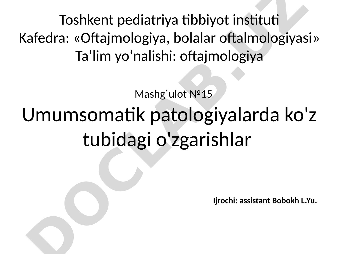 Umumsomatik patologiyalarda ko'z tubidagi o'zgarishlar