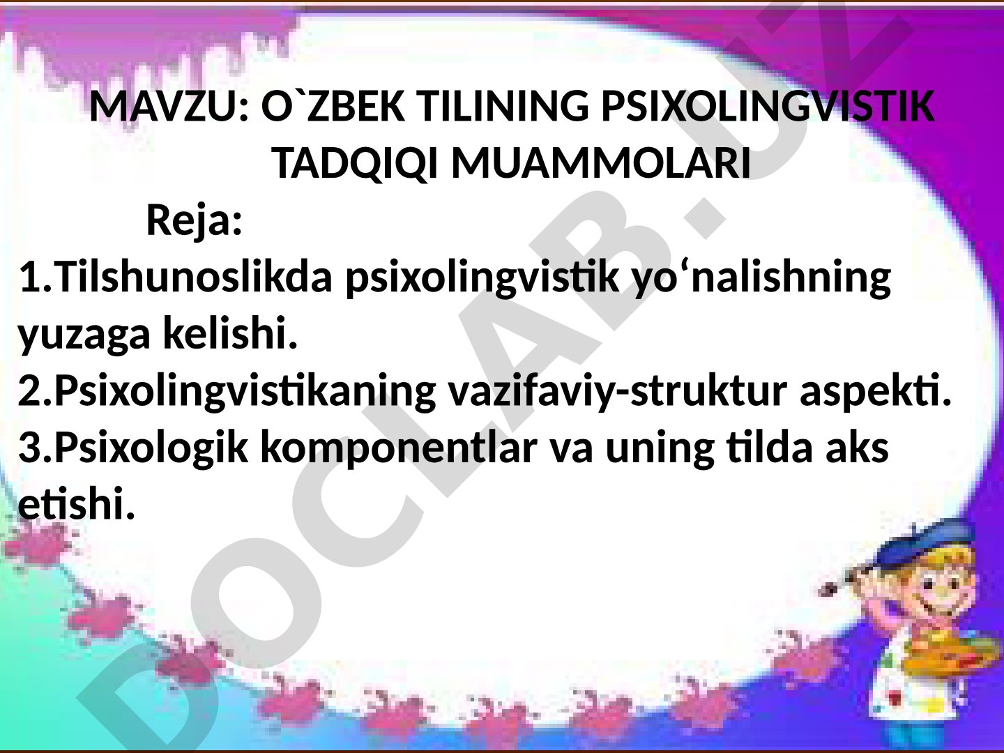 O'zbek tilining psixolingvistik tadqiqi muammolari