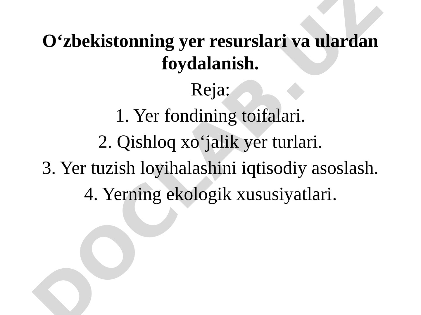 O'zbekistonning yer resurslari va ulardan foydalanish