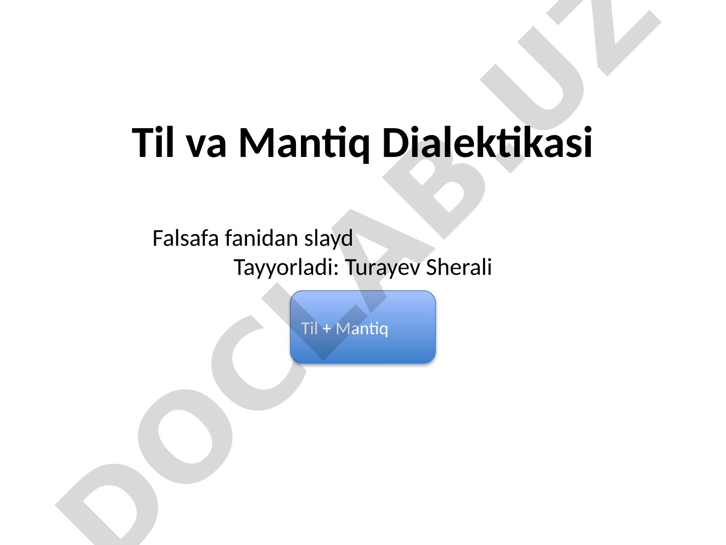 Til va Mantiq Dialektikasi