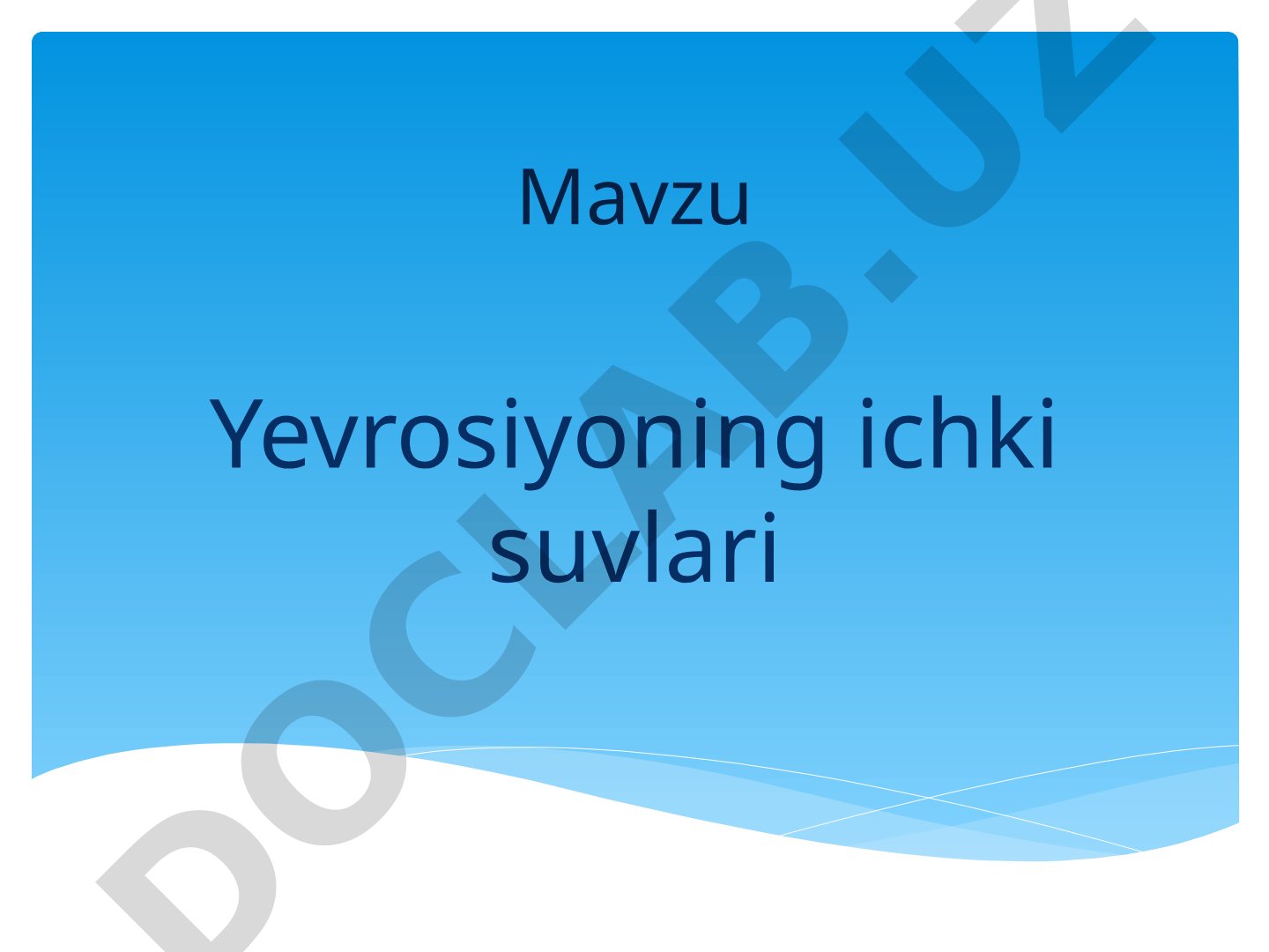 Yevrosiyoning ichki suvlari