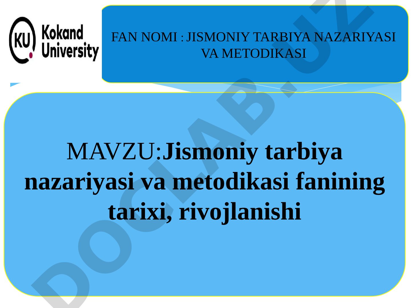 Jismoniy tarbiya nazariyasi va metodikasi fanining tarixi, rivojlanishi