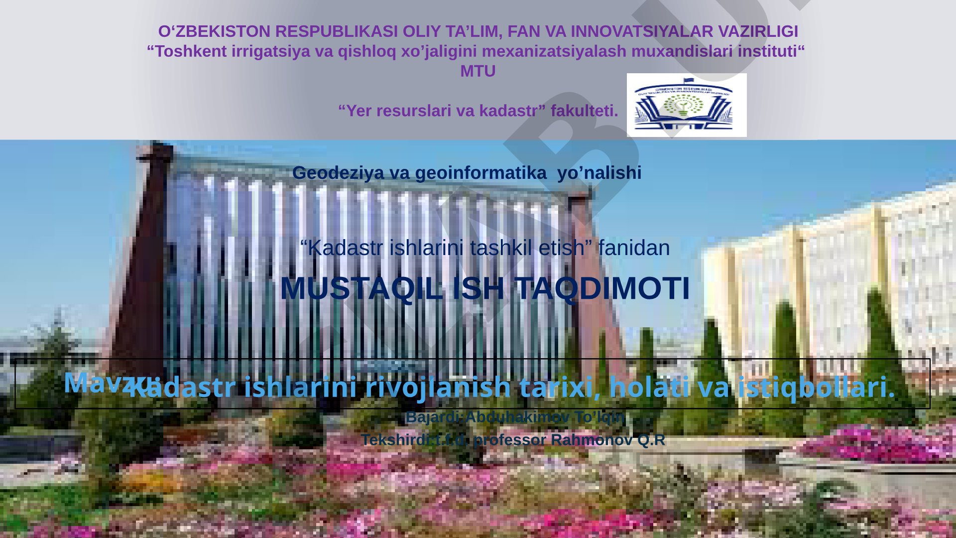 Kadastr ishlarini rivojlanish tarixi, holati va istiqbollari