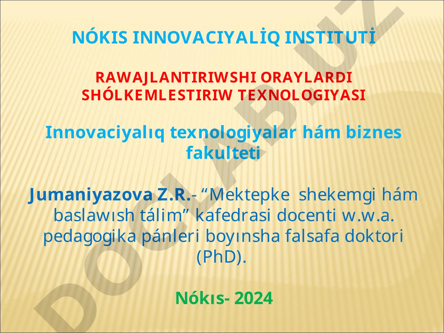 Nókis innovaciyalıq institutı rawajlandırıwshı oraylardı shólkemlestiriw texnologiyası