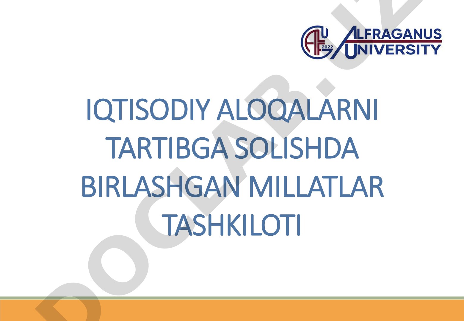 Iqtisodiy aloqalarni tartibga solishda Birlashgan Millatlar Tashkiloti