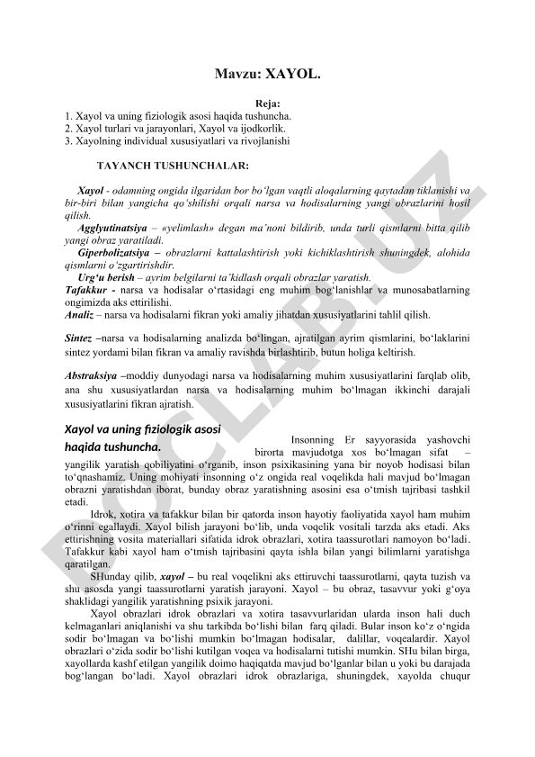 Xayol va uning fiziologik asosi, turlari, jarayonlari va individual xususiyatlari