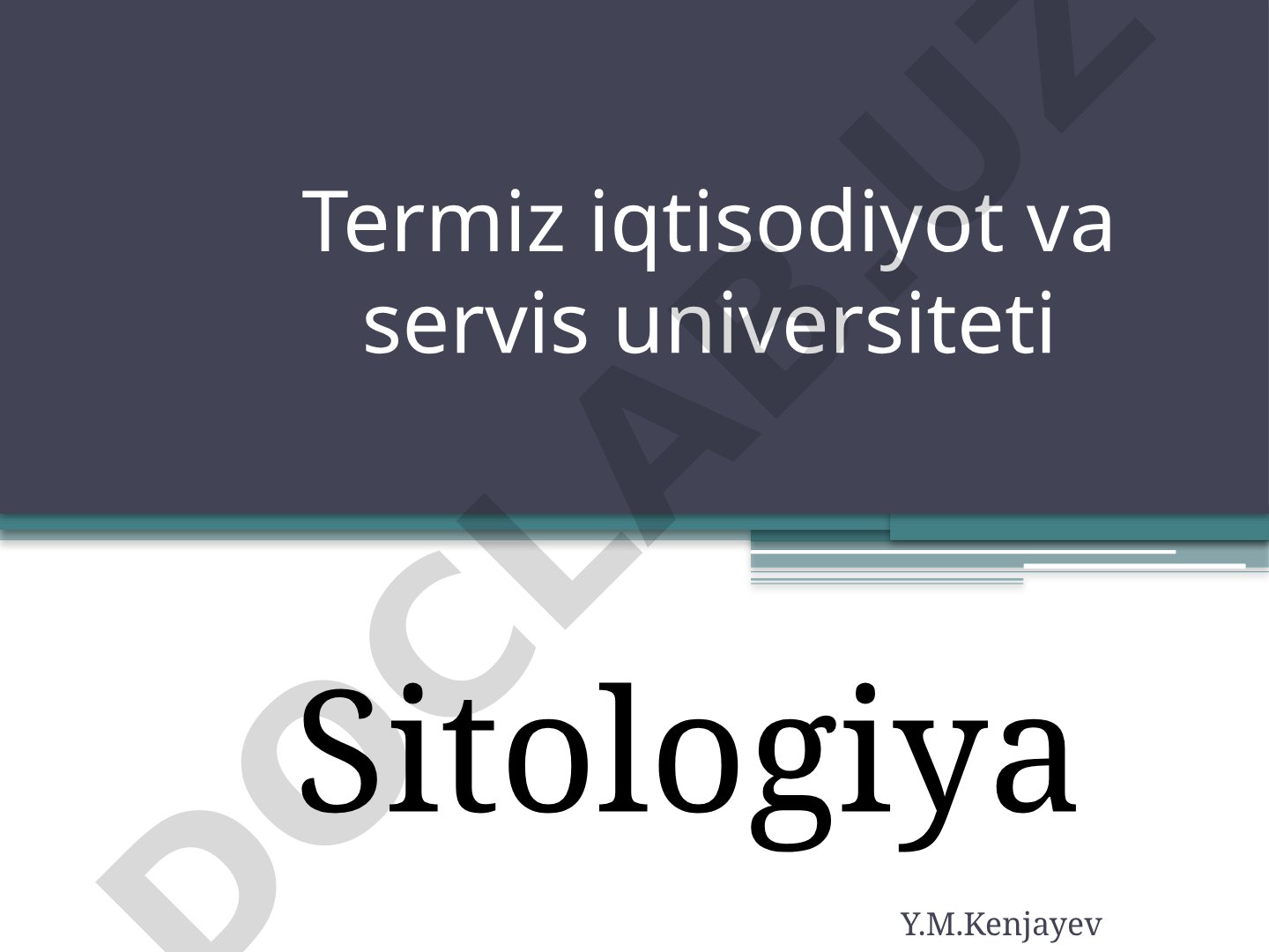 Sitologiya. Plazmatik membrananing struktur-funksional xarakteristikasi. Sitoplazma