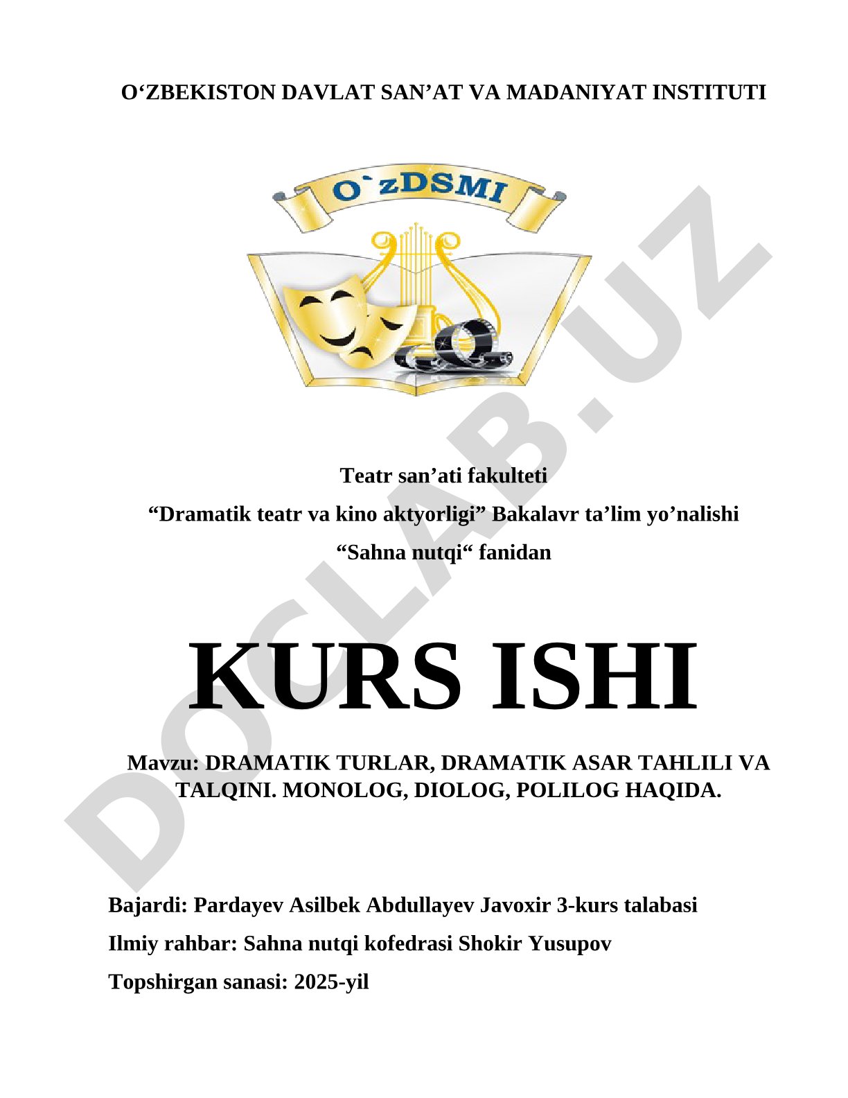 Dramatik turlar, dramatik asar tahlili va talqini. Monolog, diolog, polilog haqida