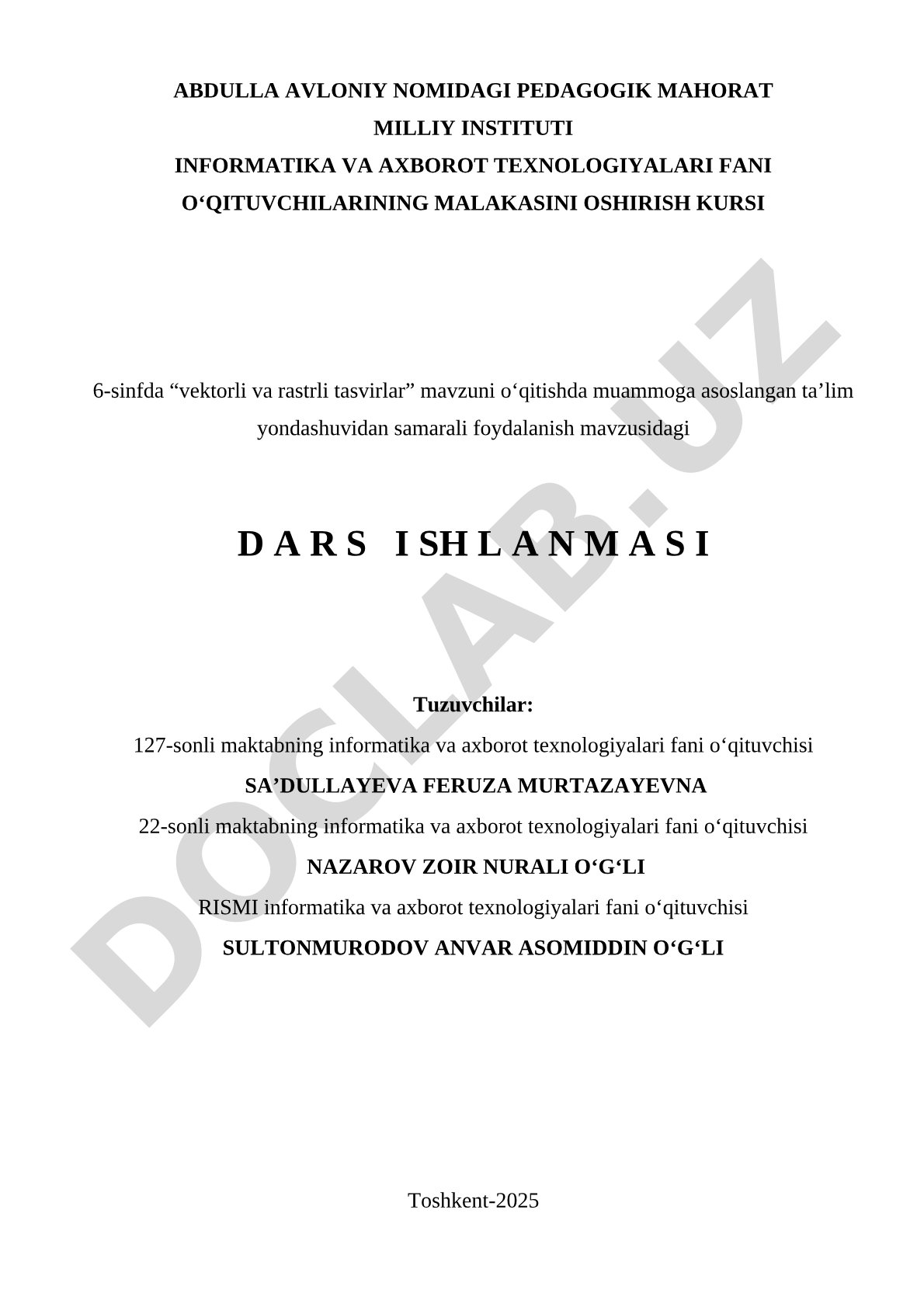 6-sinfda 'Vektorli va rastrli tasvirlar' mavzusini o'qitishda muammoga asoslangan ta'lim yondashuvidan samarali foydalanish