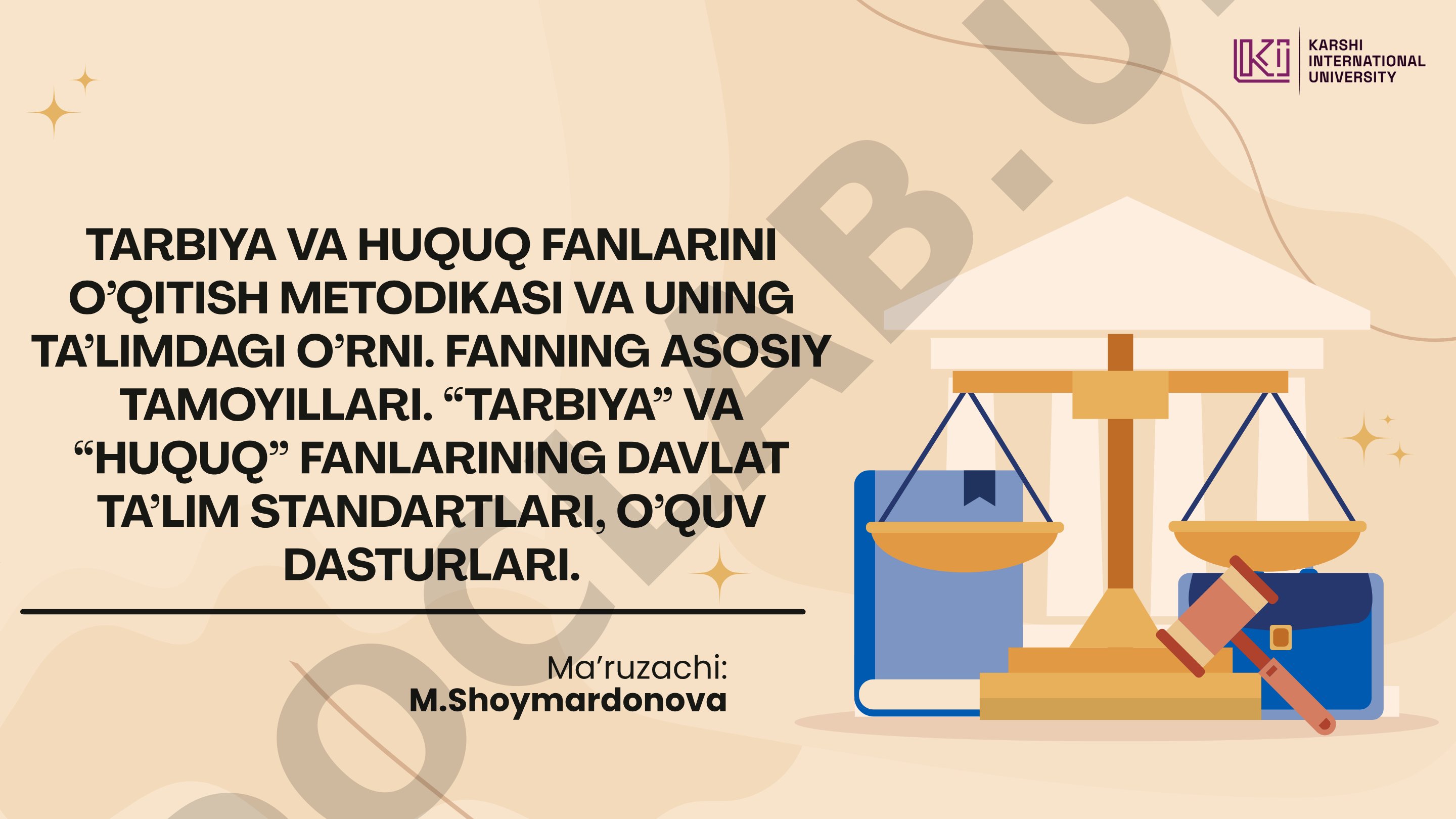 Tarbiya va huquq fanlarini o'qitish metodikasi va uning ta'limdagi o'rni