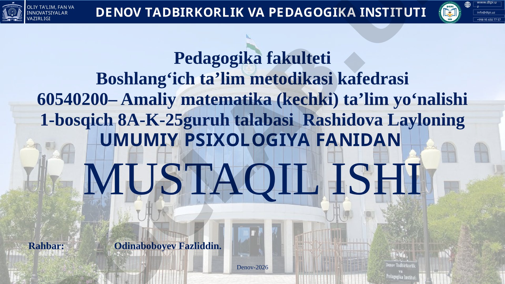 Ta’lim psixologiyasi. O’quvchilarning rivojlanishida tarbiya roli