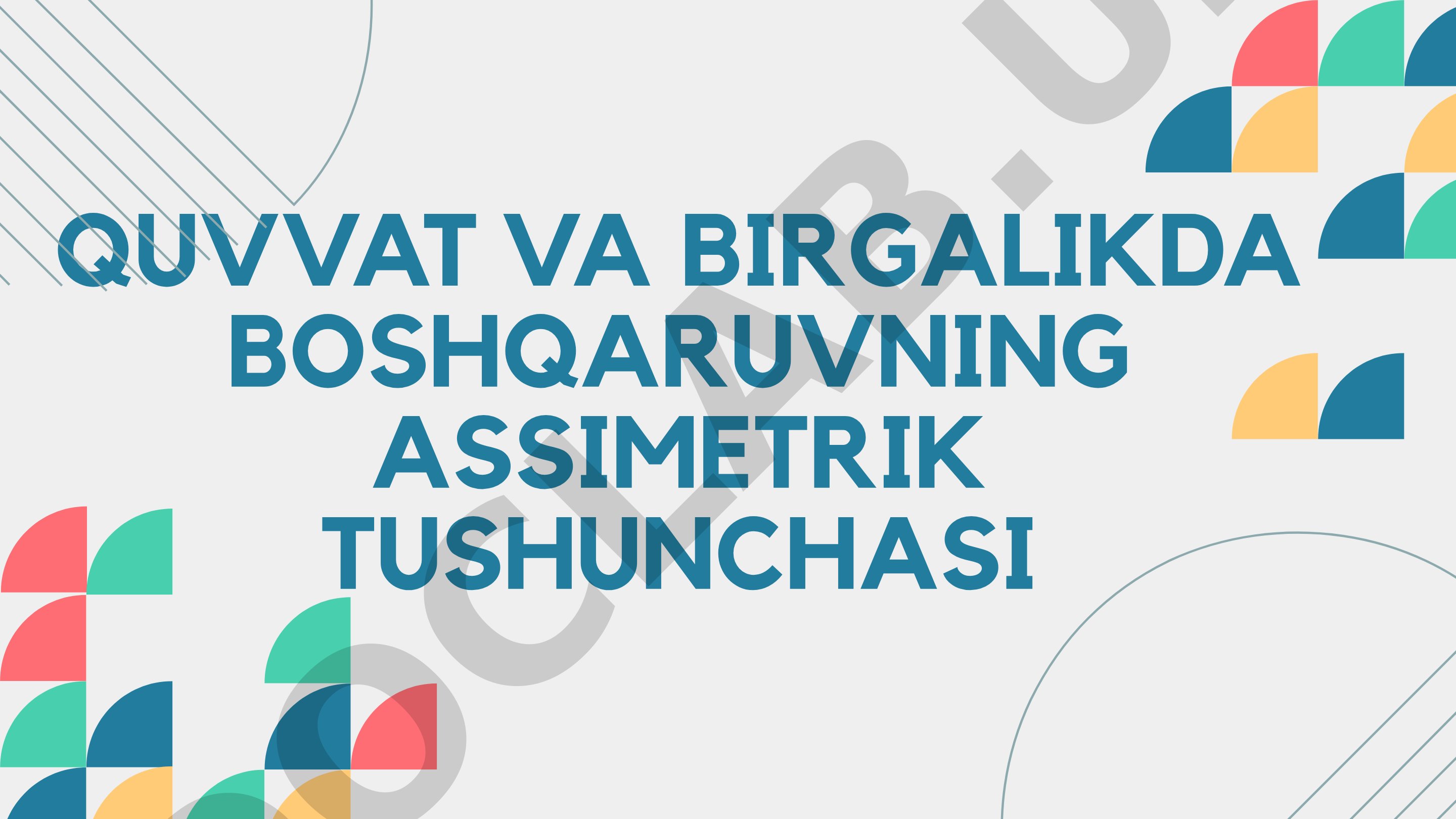 Quvvat va birgalikda boshqaruvning assimetrik tushunchasi