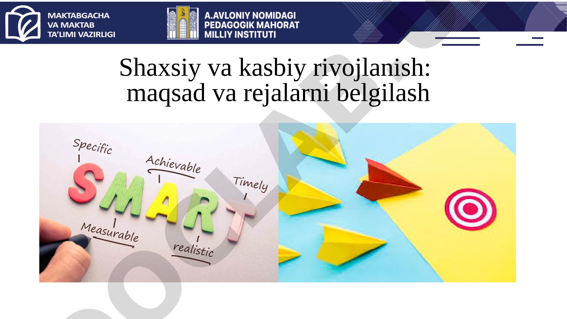 Shaxsiy va kasbiy rivojlanish: maqsad va rejalarni belgilash
