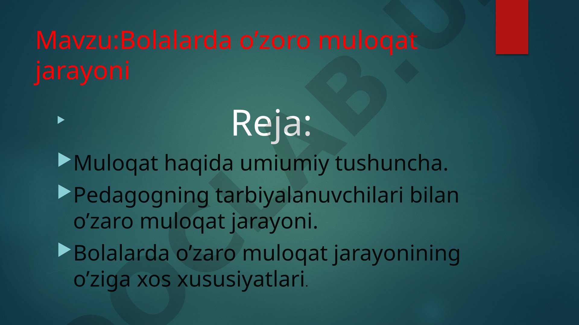 Bolalarda o‘zaro muloqat jarayoni