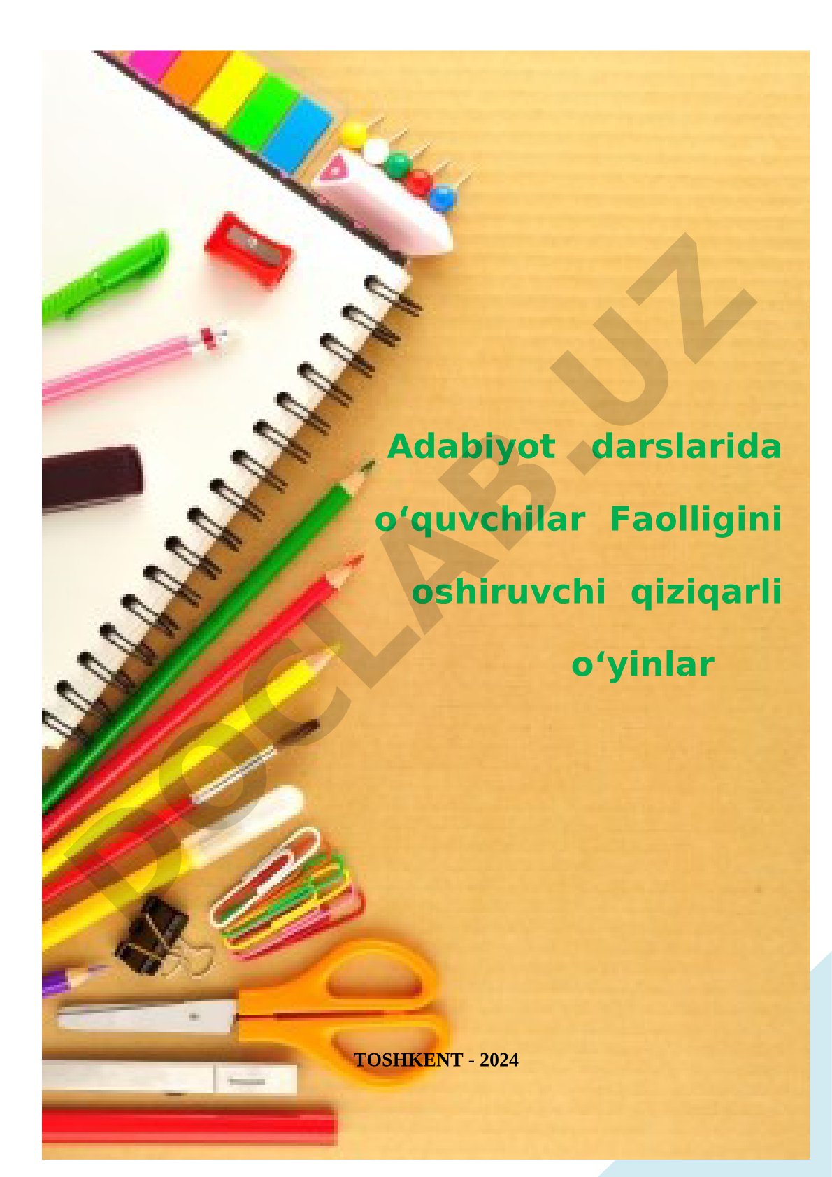 Adabiyot darslarida o‘quvchilarni qiziqtirish usullari
