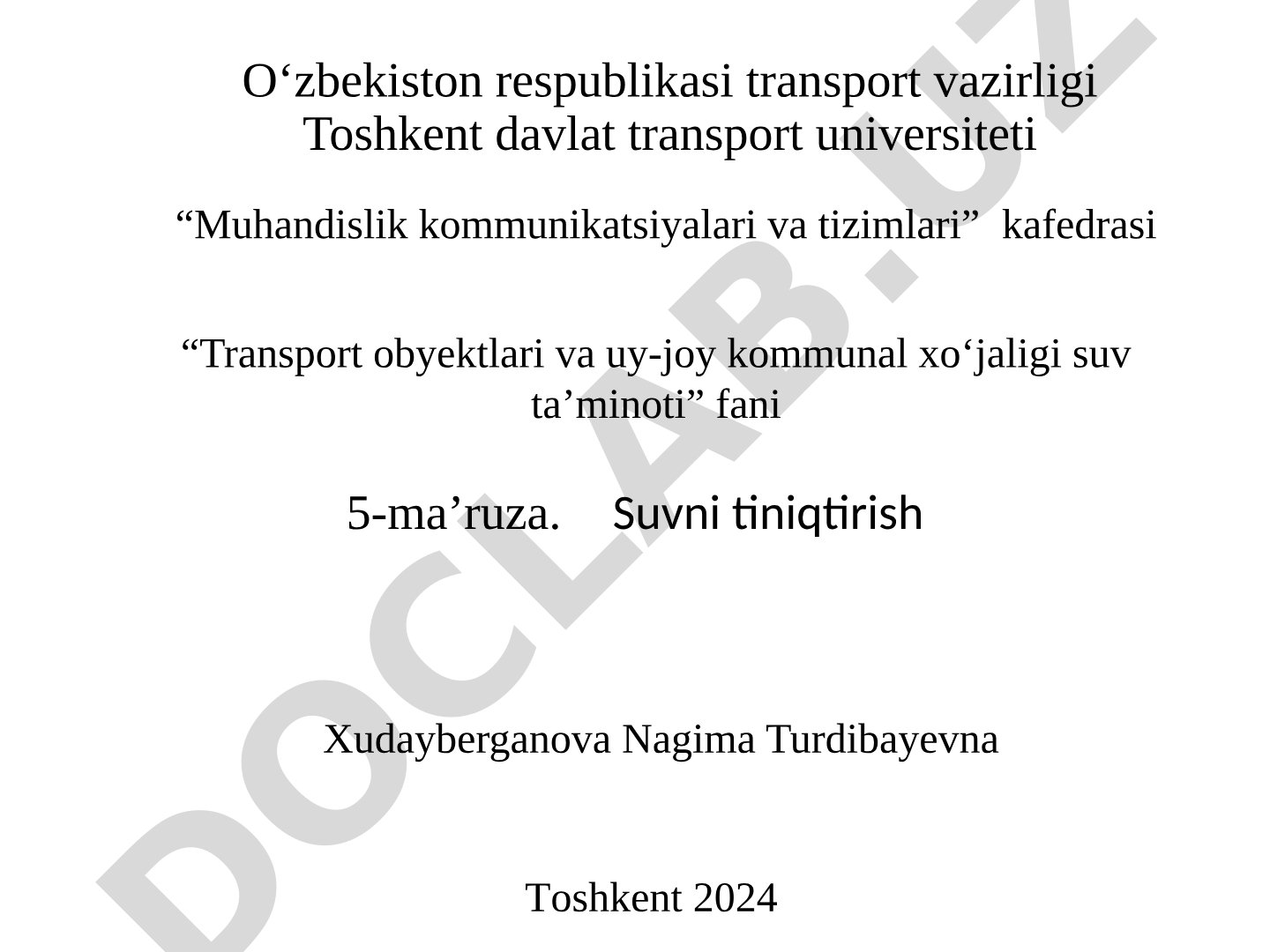 Suvni tiniqtirish - Transport obyektlari va uy-joy kommunal xo'jaligi suv ta'minoti