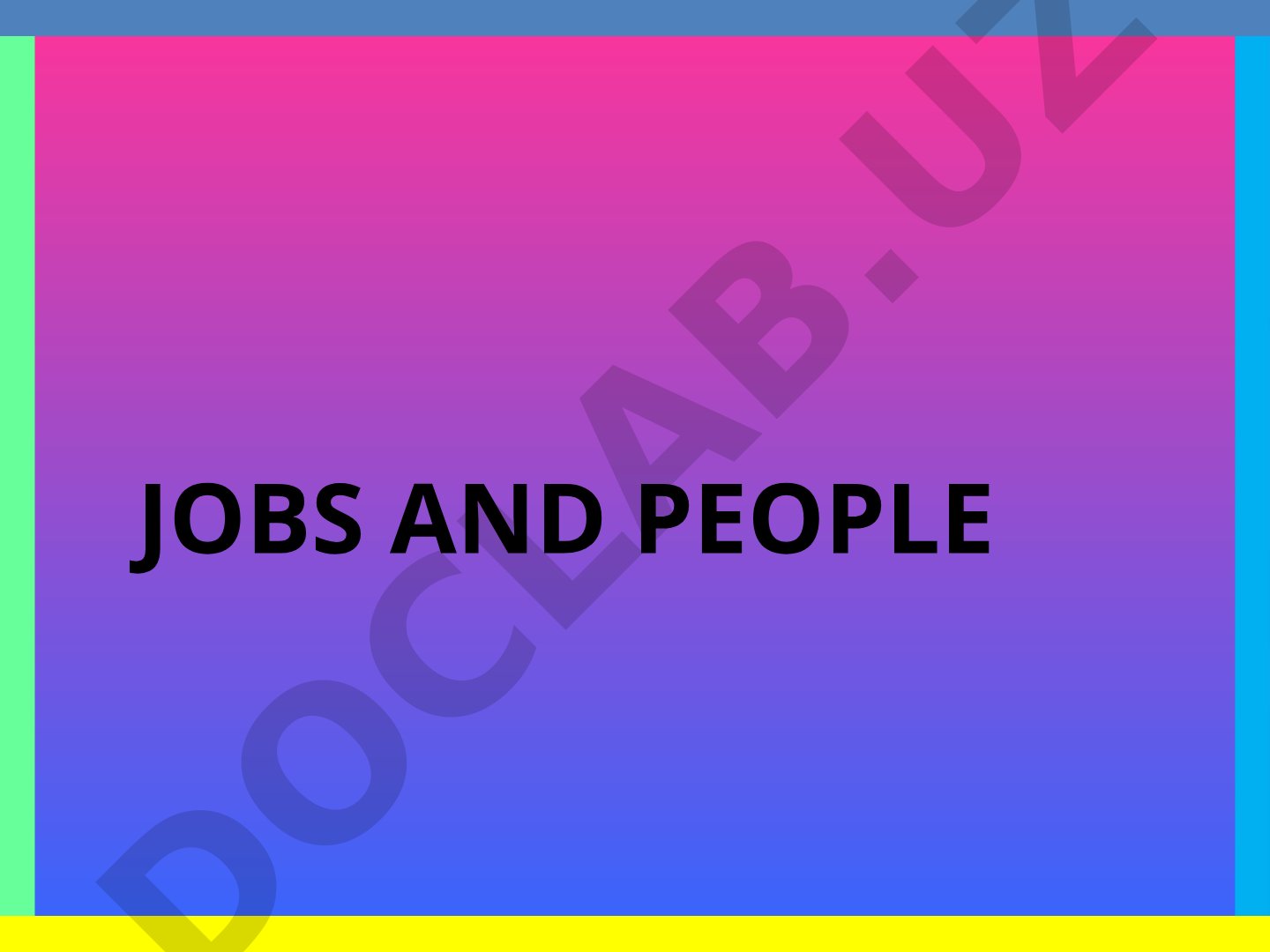 Jobs and People