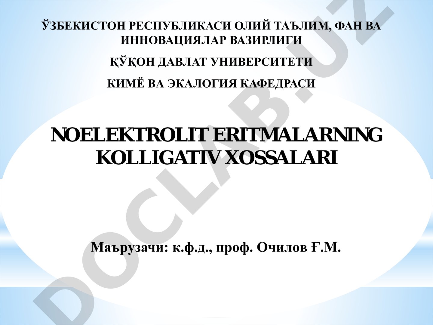 NOELEKTROLIT ERITMALARNING KOLLIGATIV XOSSALARI