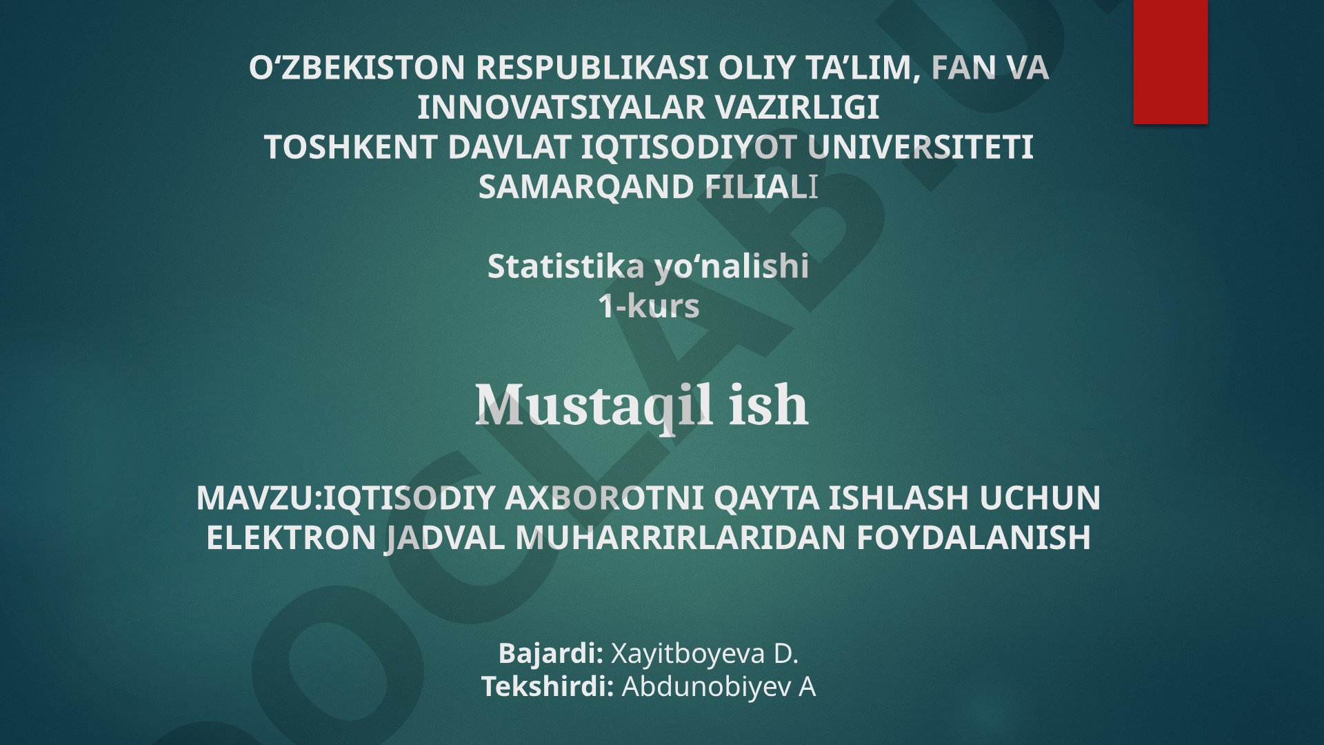 Iqtisodiy axborotni qayta ishlash uchun elektron jadval muharrirlaridan foydalanish