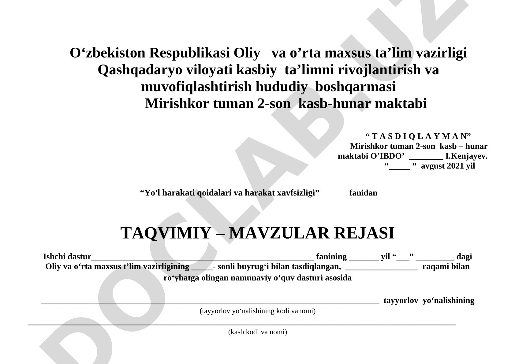 Yo'l harakati qoidalari va harakat xavfsizligi fanidan taqvimiy-mavzular rejasi