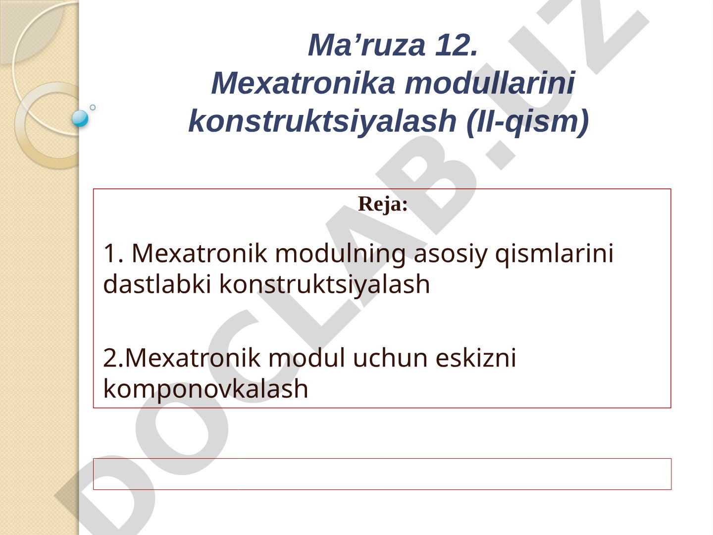 Mexatronika modullarini konstruktsiyalash (II-qism)