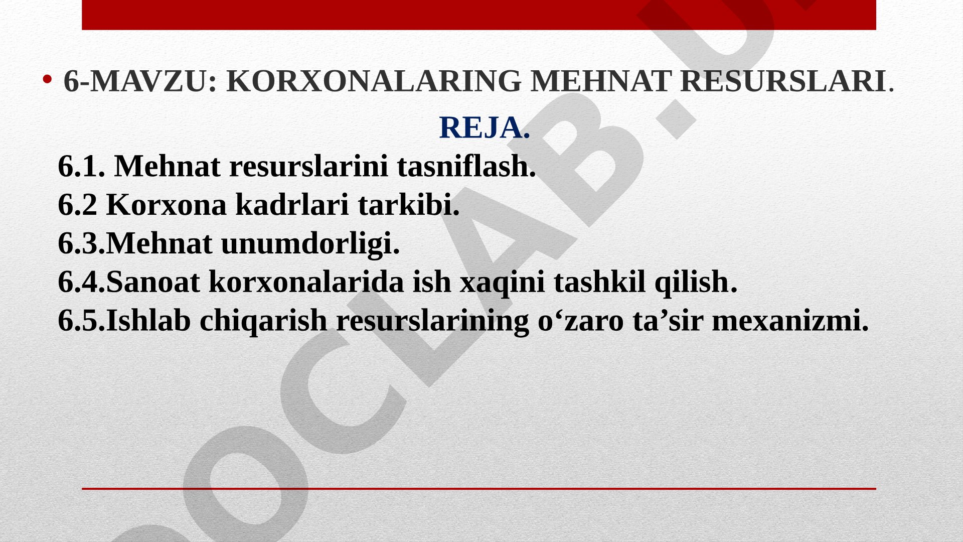 Mehnat resurslarini tasniflash, kadrlar tarkibi, mehnat unumdorligi va ish haqini tashkil