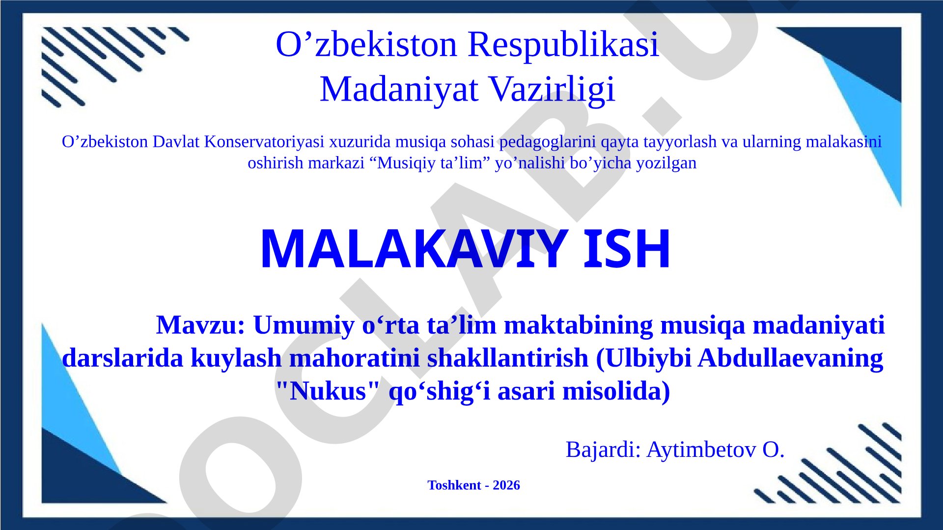 Umumiy o‘rta ta’lim maktabining musiqa madaniyati darslarida kuylash mahoratini shakllantirish (Ulbiybi Abdullaevaning "Nukus" qo‘shig‘i asari misolida)