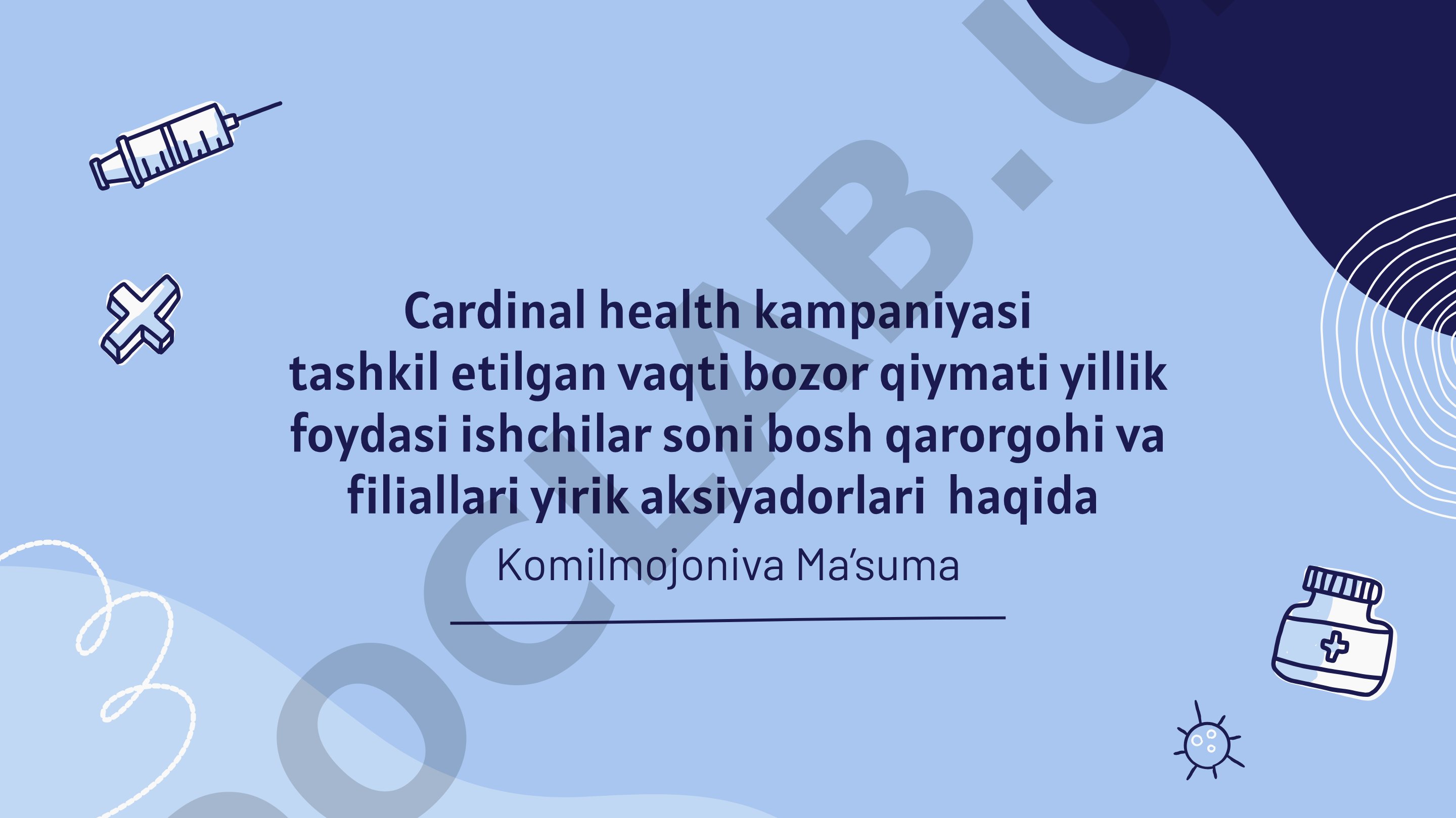 Cardinal Health kompaniyasi haqida umumiy ma'lumot