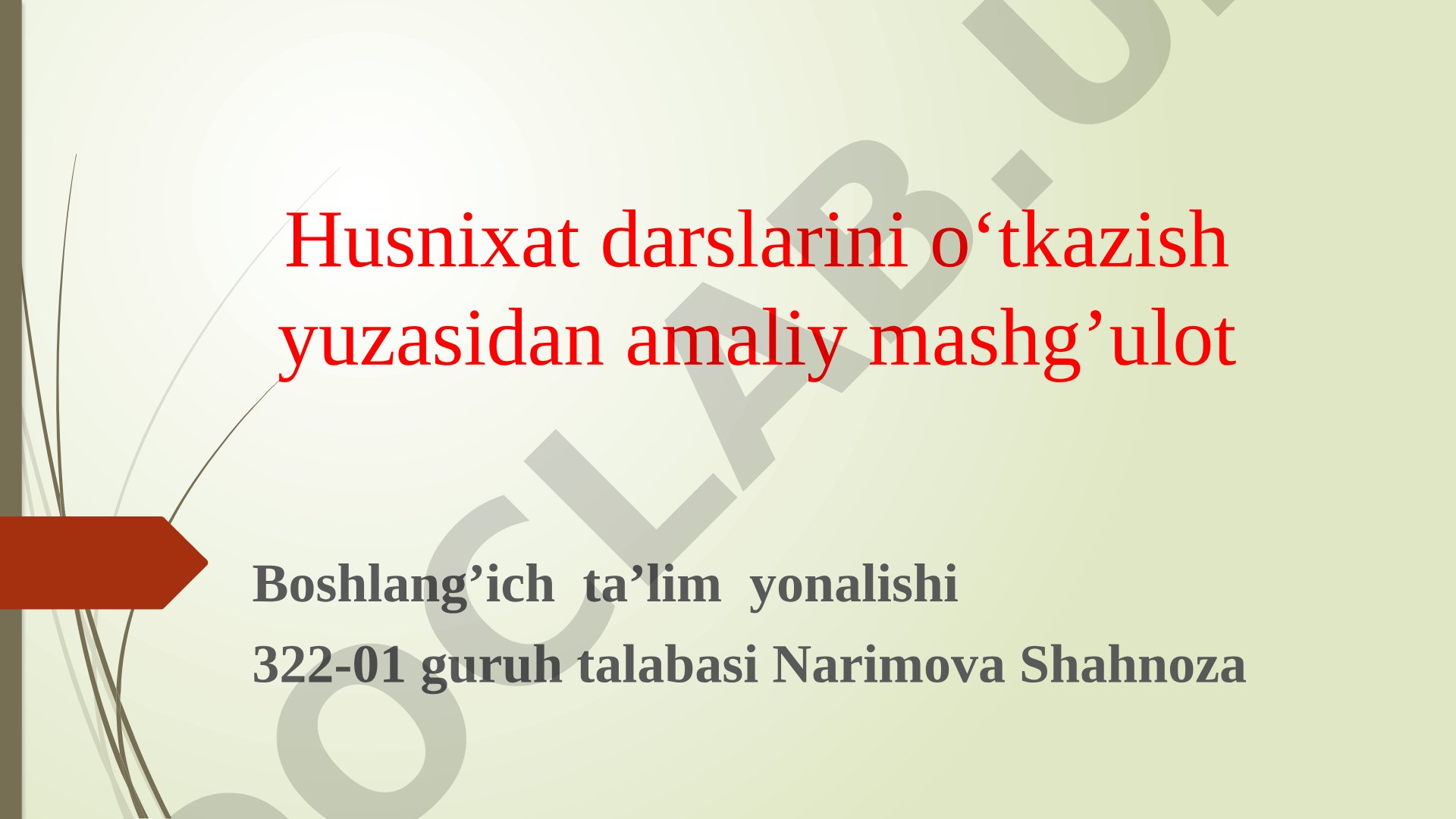 Husnixat darslarini o‘tkazish yuzasidan amaliy mashg‘ulot