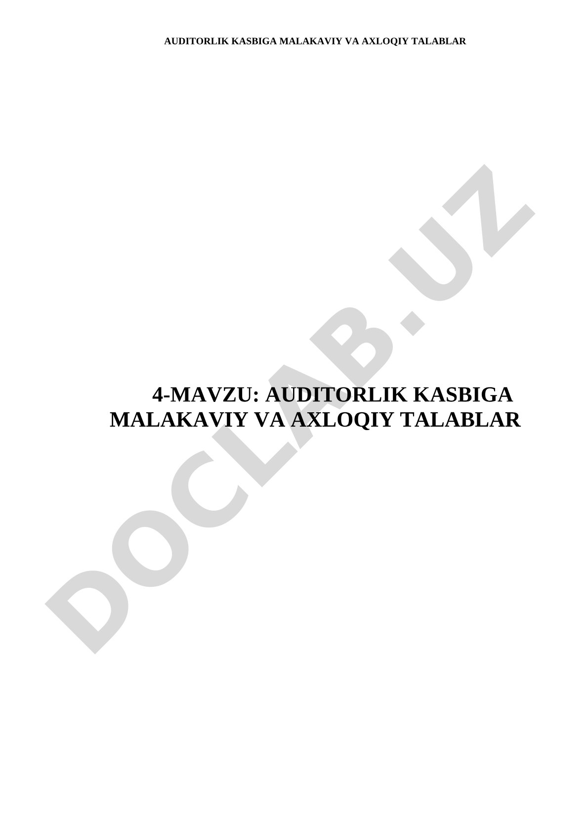 Auditorlik kasbiga malakaviy va axloqiy talablar