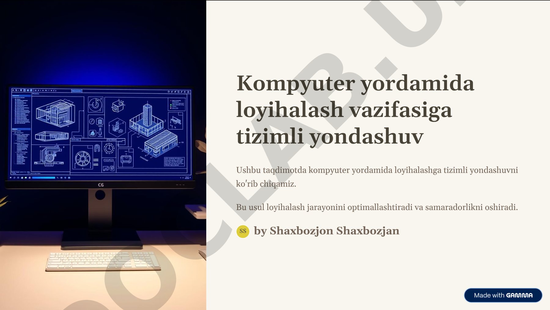 Kompyuter yordamida loyihalashga tizimli yondashuv